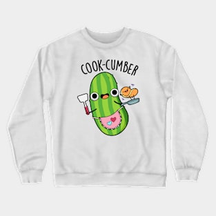 Cook-cumber Funny Cucumber Pun Crewneck Sweatshirt